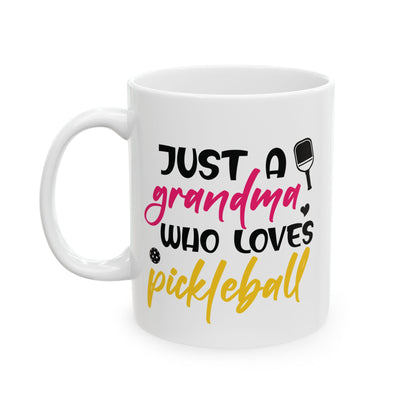 Pickleball Handy Mug - Just a Grandma Who Loves Pickleball