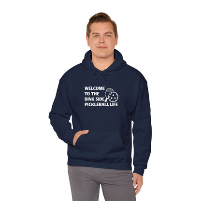 Men's Pickleball Hoodie - Welcome to the Dink Side Pickleball Life