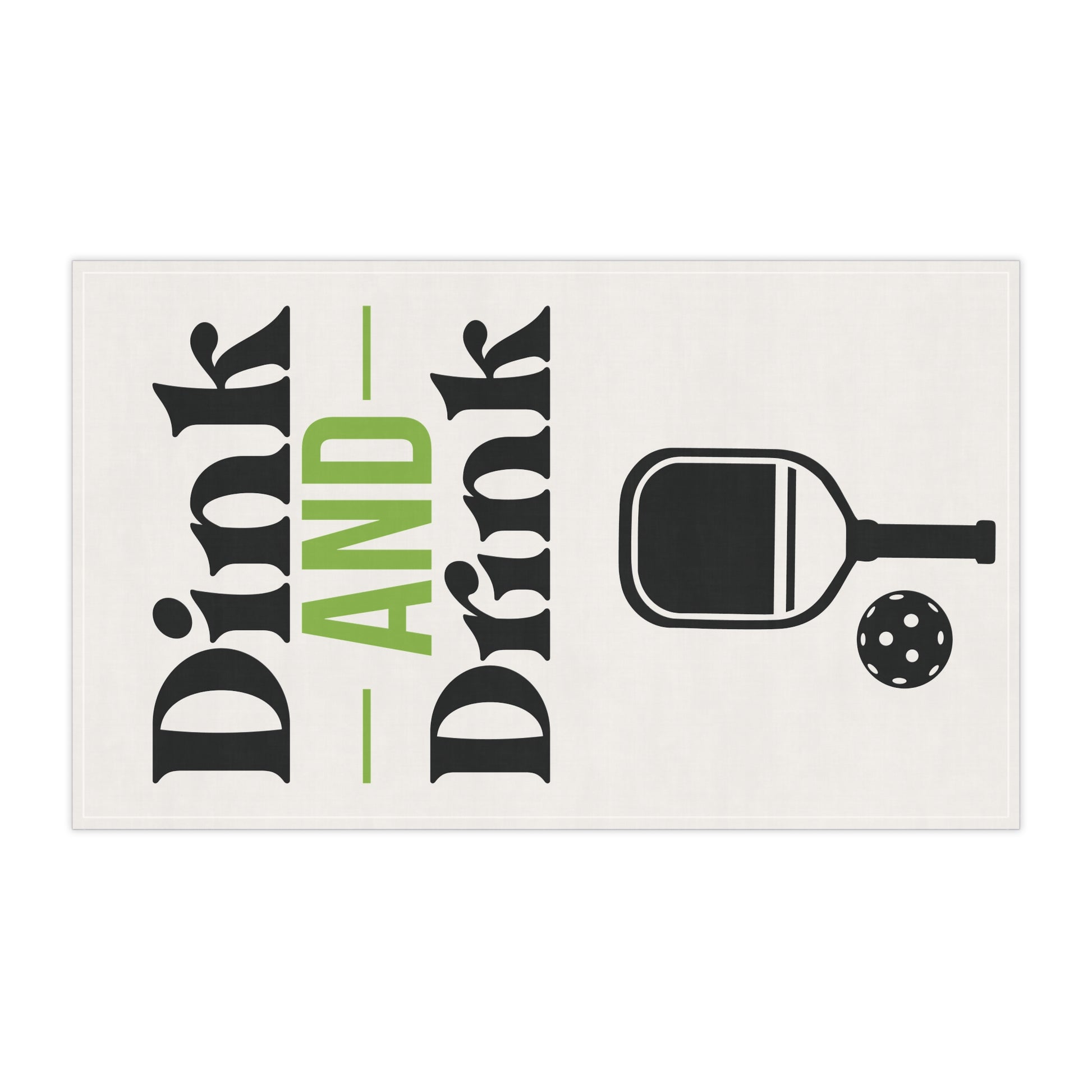 Pickleball Unique Tea Towel - Dink and Drink