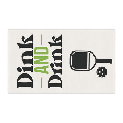 Pickleball Unique Tea Towel - Dink and Drink