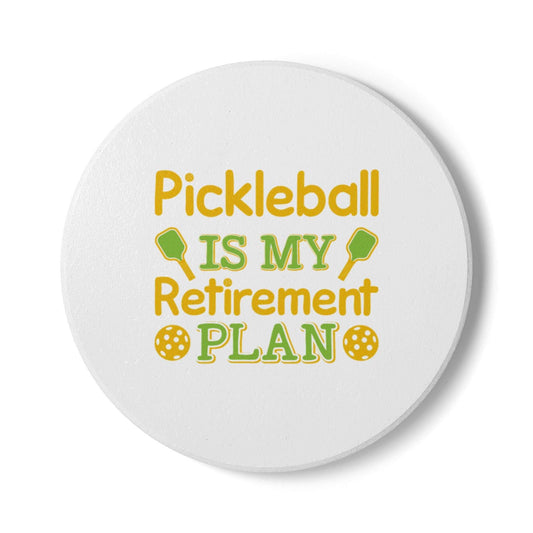 Pickleball Funny Ceramic Coaster - Pickleball Is My Retirement Plan White