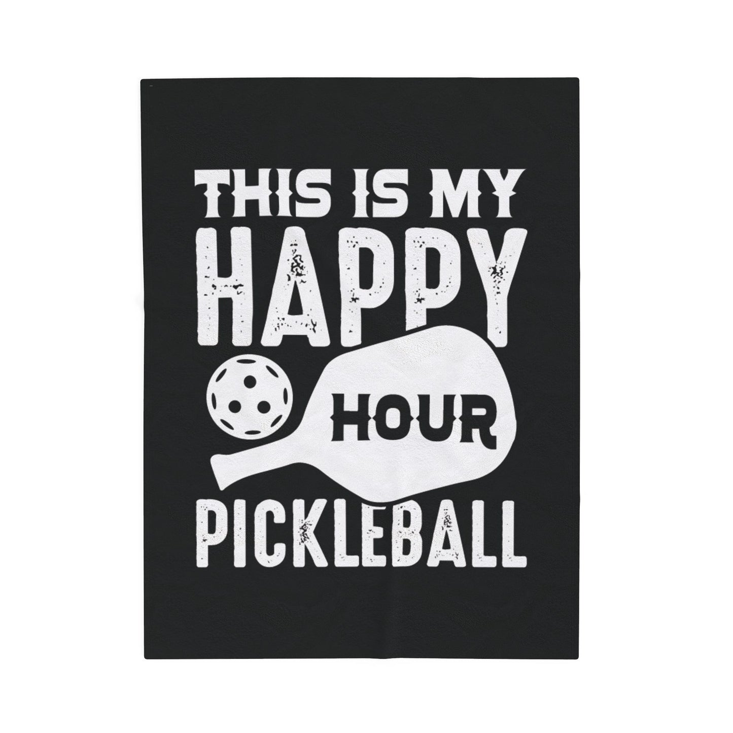 Pickleball Eye-Catching Blanket - This Is My Happy Hour Pickleball Black