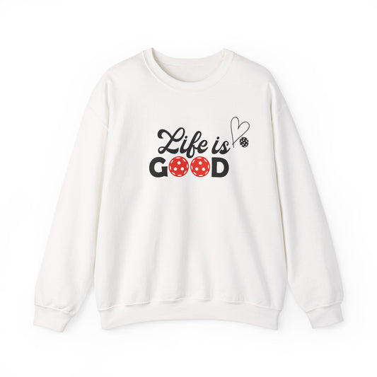 Women's Funny Pickleball Sweatshirt - Life Is Good White