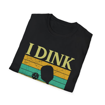 Men's Pickleball T-shirt - I Dink It's Going To Be a Good Day Retro