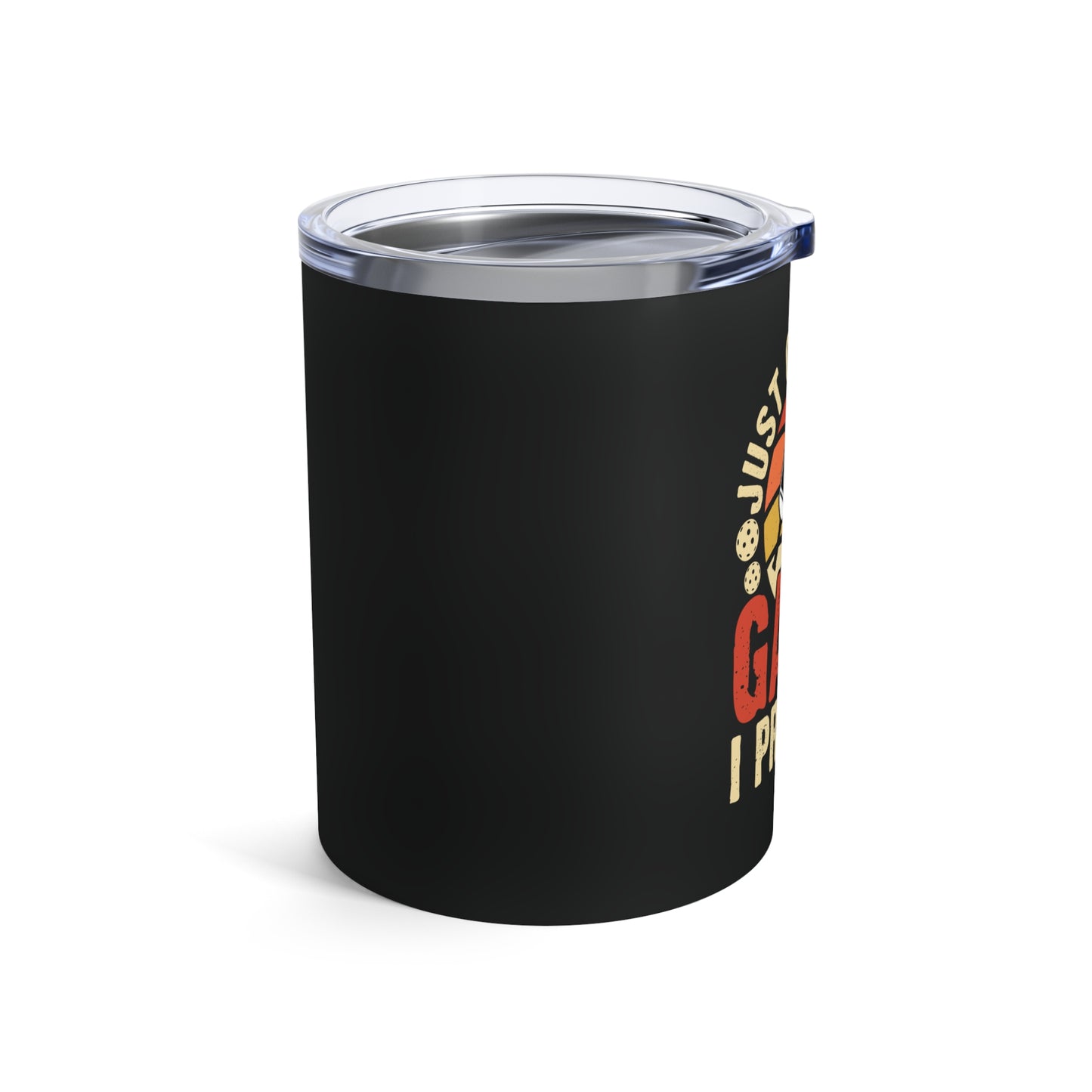 Pickleball Cool Tumbler - Just One More Game I Promise