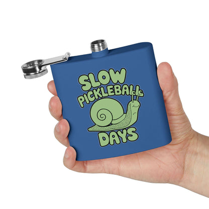 Pickleball Funny Flask - Slow Pickleball Days