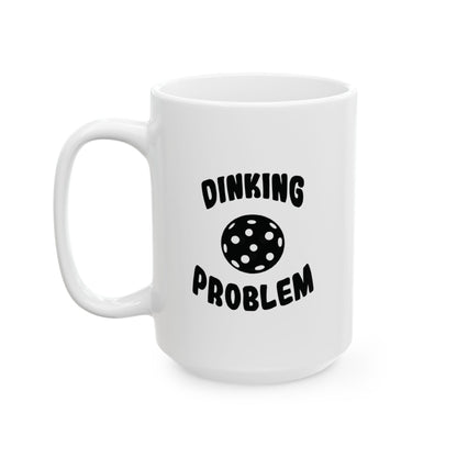 Pickleball Playful Mug - Dinking Problem