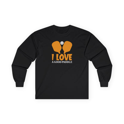 Men's Comfy Pickleball Long Sleeves top - I Love a Good Paddle Black