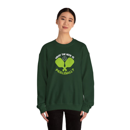 Women's Funny Pickleball Sweatshirt - What the Heck Is Pickleball?