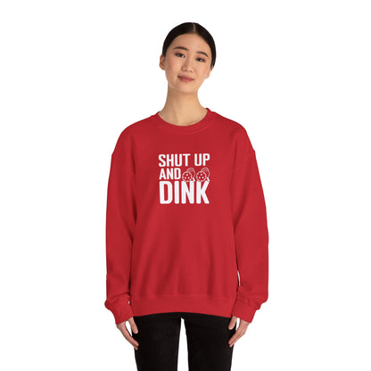 Women's Cool Pickleball Sweatshirt - Shut Up and Dink