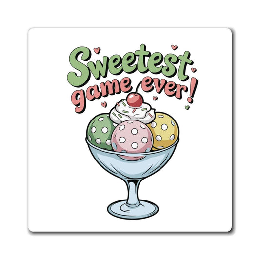 Pickleball Cute Magnet - Sweetest Game Ever White