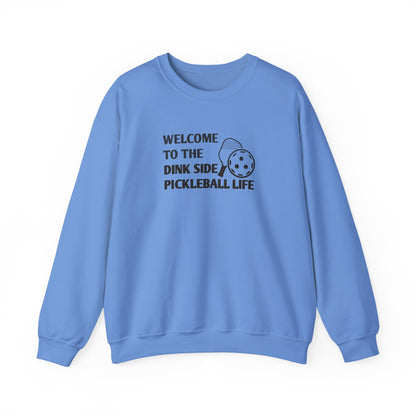 Men's Pickleball Sweatshirt - Welcome to the Dink Side Pickleball Life Blue