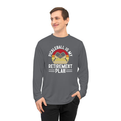 Men's Pickleball Long Sleeves top - Pickleball Is My Retirement Plan