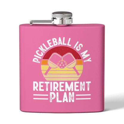 Pickleball Practical Flask - Pickleball Is My Retirement Plan Pink