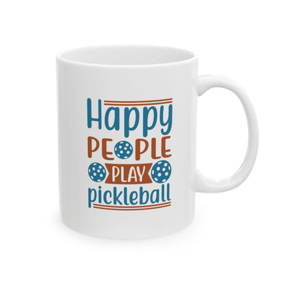 Pickleball Delightful Mug - Happy People Play Pickleball White