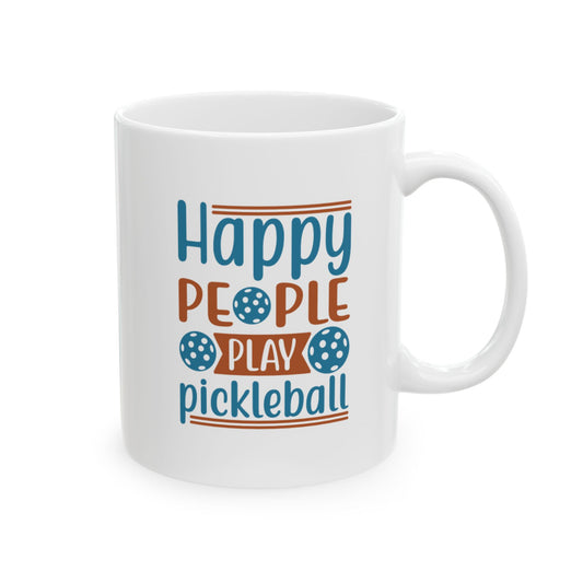 Pickleball Delightful Mug - Happy People Play Pickleball White