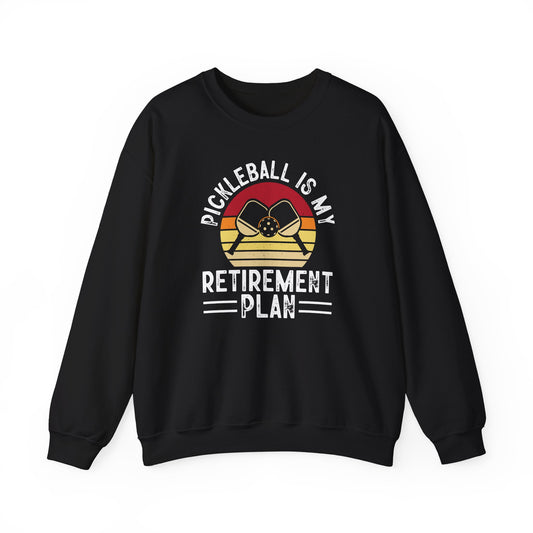 Women's Cool Pickleball Sweatshirt - Pickleball Is My Retirement Plan Black