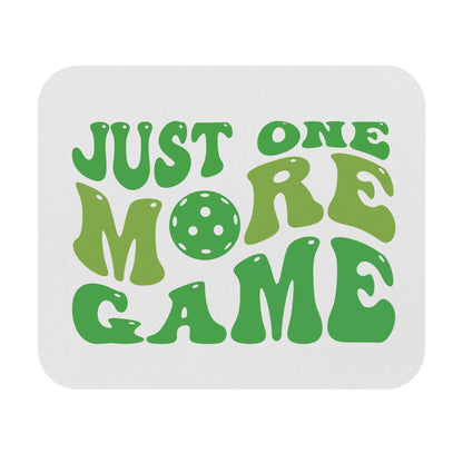 Pickleball Witty Mouse pad - Just One More Game White