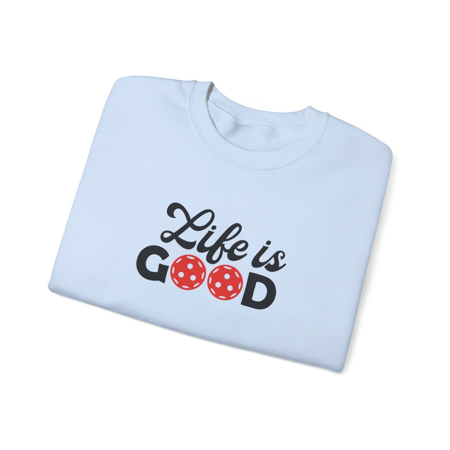 Women's Durable Pickleball Sweatshirt - Life is Good