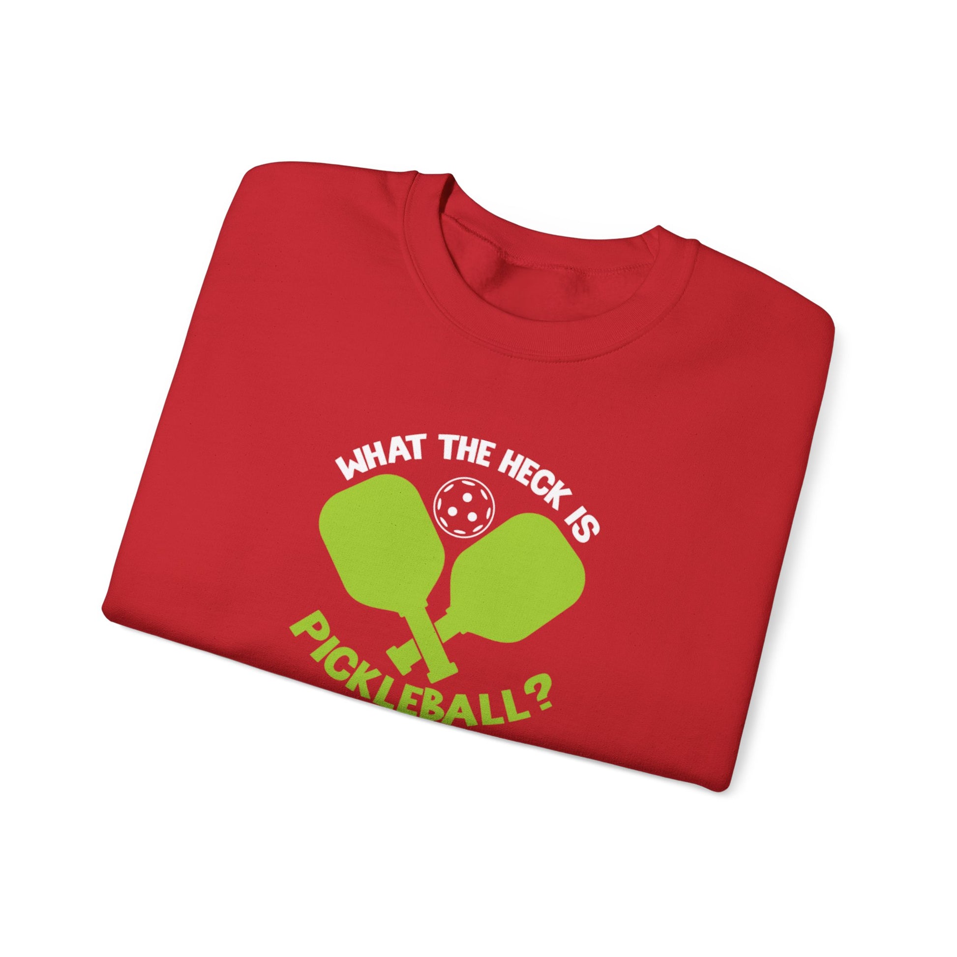 Women's Funny Pickleball Sweatshirt - What the Heck Is Pickleball?