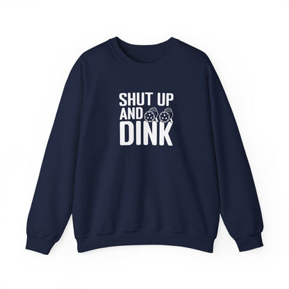 Men's Funny Pickleball Sweatshirt - Shut Up and Dink Navy