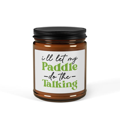 Pickleball Cheerful Candle - I'll Let My Paddle Do the Talking Amber