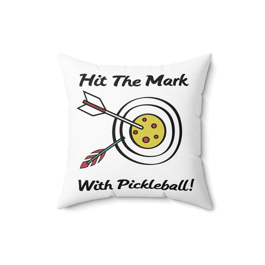 Pickleball Fun Pillow - Hit the Mark with Pickleball White